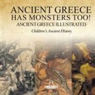 Baby - Ancient Greece Has Monsters Too! Ancient Greece Illustrated | Children's Ancient History