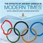 Baby - The Effects of Ancient Greece in Modern Times - History Lessons 3rd Grade | Children's History Books