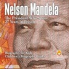 Dissected Lives - Nelson Mandela