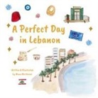 Mona Lotf Mortazavi - A Perfect Day in Lebanon
