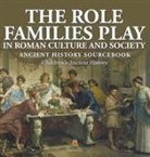 Baby - The Role Families Play in Roman Culture and Society - Ancient History Sourcebook | Children's Ancient History
