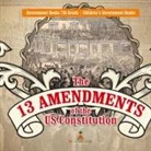 Baby - The 13 Amendments of the US Constitution - Government Books 7th Grade | Children's Government Books