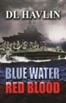Dl Havlin - Blue Water Red Blood