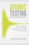 David Allen Burke - Atomic Testing in Mississippi