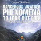 Baby - Dangerous Weather Phenomena To Look Out For! - Nature Books for Kids | Children's Nature Books