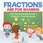 Baby - Fractions are for Sharing - Math Books for Kids Grade 1 | Children's Fraction Books