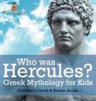 Baby - Who was Hercules? Greek Mythology for Kids | Children's Greek & Roman Books
