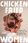 Melissa Radke - Chicken-Fried Women