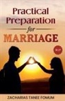 Zacharias Tanee Fomum - Practical Preparation for Marriage