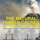 Baby - The Natural vs. Human Causes of Air Pollution