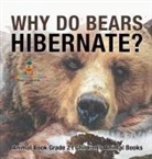 Baby - Why Do Bears Hibernate? Animal Book Grade 2 | Children's Animal Books