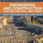 Baby - Engineering and Construction That We Can Still See Today - Ancient History Rome | Children's Ancient History