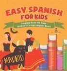 Baby - Easy Spanish for Kids - Language Book 4th Grade | Children's Foreign Language Books
