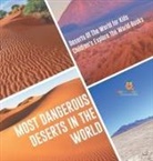 Baby - Most Dangerous Deserts In The World | Deserts Of The World for Kids | Children's Explore the World Books