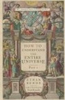 Ethan Renoe - How to Understand the Entire Universe, Part 1