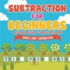 Baby - Subtraction for Beginners - Single-Digit Subtraction - Math Books Preschool | Children's Math Books