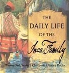 Baby - The Daily Life of the Inca Family - History 3rd Grade | Children's History Books