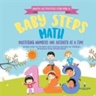 Speedy Kids - Math Activities for PreK. Baby Steps Math. Mastering Numbers One Activity at a Time. Simple Color by Number and Coloring Exercises for Children (Preschool Prep Activity Book)
