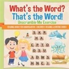 Baby - What's the Word? That's the Word! Unscramble Me Exercises - Reading Books for Kindergarten | Children's Reading & Writing Books