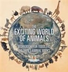 Baby - The Exciting World of Animals - Workbook for Toddlers | Children's Animal Books