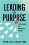 Shiksha Verma, Shikshaw Verma, Vijay K. Verma - Leading with Purpose