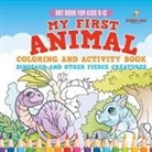 Jupiter Kids - Art Book for Kids 9-12. My First Animal Coloring and Activity Book Dinosaur and Other Fierce Creatures. One Giant Activity Book Kids. Hours of Step-by-Step Drawing and Coloring Exercises