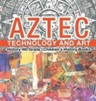 Baby - Aztec Technology and Art - History 4th Grade | Children's History Books