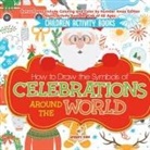 Speedy Kids - Children Activity Books. How to Draw the Symbols of Celebrations around the World. Bonus Pages Include Coloring and Color by Number Xmas Edition. Merry Activity Book for Kids of All Ages