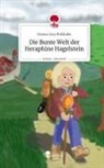Gianna Lina Holländer - Die Bunte Welt der Heraphine Hagelstein. Life is a Story - story.one