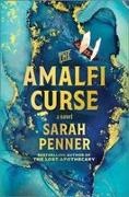 Sarah Penner - The Amalfi Curse