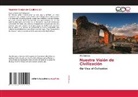 Wu Genyou - Nuestra Visión de Civilización