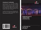 Jim Schnell, Le Thi Khanh Lam, Tran Thi Tho - Comunicare il vietnamita