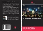 Dian Damayanti, Cicih Ratnasih, Prof. Dr. Cicih Ratnasih, Faisal Santiago, Prof. Dr. Faisal Santiago - A economia internacional