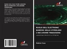 Muktak Vyas - RUOLO DELL'ELECTRONIC BANKING NELLO STIMOLARE L'INCLUSIONE FINANZIARIA