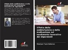 Olaniyan Toyin Solomon - Effetto della soddisfazione e della motivazione sul rendimento lavorativo dei dipendenti