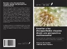 Tatyane Fernandes, Fabiana Silva Hussein - Enseñar a los discapacitados visuales desde una perspectiva multisensorial