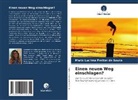 Maria Lucilma Freitas de Sousa - Einen neuen Weg einschlagen?