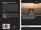 Samon Noyama - Nostalgia and love in German aesthetics