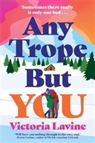 Victoria Lavine - Any Trope But You