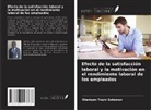 Olaniyan Toyin Solomon - Efecto de la satisfacción laboral y la motivación en el rendimiento laboral de los empleados