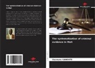Ousmane Kanoute - The systematization of criminal evidence in Mali