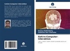 Sanjay Chakraborty, Debashis Das Chakladar - Gehirn-Computer-Interaktion
