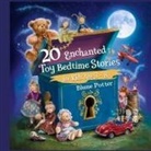 Blume Potter - 20 Enchanted Toy Bedtime Stories For Kids Age 3 - 8