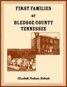 Elizabeth Robnett - First Families of Bledsoe County, Tennessee