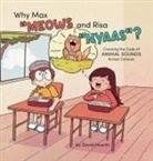 David Huerta - Why Max "Meows and Risa "Nyaas"?