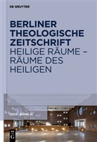 Mohammad Gharaibeh, Katharina Greschat, Markus Witte - Heilige Räume - Räume des Heiligen