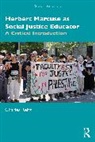 Charles Reitz, Reitz Charles - Herbert Marcuse As Social Justice Educator