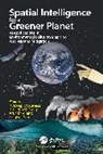 Kuldeep Garg Chaurasia, Kuldeep Chaurasia, Pradeep Kumar Garg, Arun P V, Yingewi Yan - Spatial Intelligence for a Greener Planet