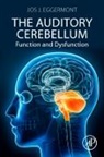 Eggermont Jos J. - The Auditory Cerebellum