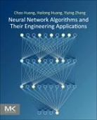 Chao (Research Assistant Professor Huang, Hailong Huang, Huang Chao, Yiying Zhang - Neural Network Algorithms and Their Engineering Applications